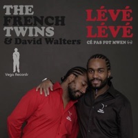 Leve Leve Ce Pas Fot Mwen - David Walters & The French Twins