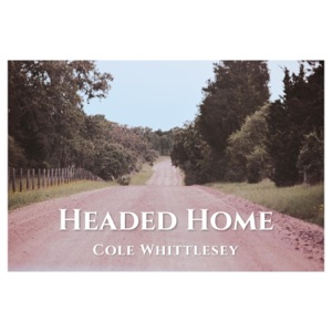 Headed Home - Single