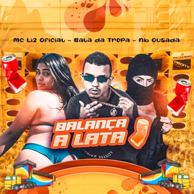 Balança a Lata (feat. Riicknobeat) - Single