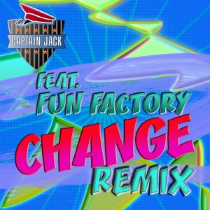 Change (Remix) [feat. Fun Factory] [Remixes] - EP