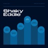 Rudy Rudy Shaky Eddie