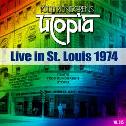 Live in St Louis 1974 - Todd Rundgren