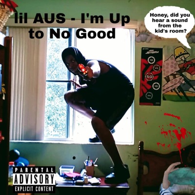 I'm Up to No Good - Single