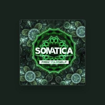 Listen to Somatica, watch music videos, read bio, see tour dates & more!
