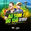 Ao Som Do 150 (feat. Mc Dot) - Single
