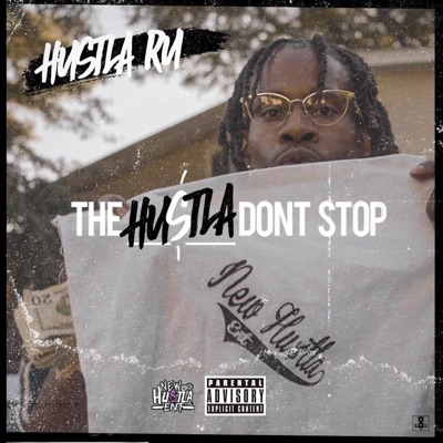 The Hustla Don't Stop