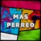 Mas Perreo - Miguelito lyrics