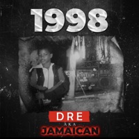 1998 - Dre AKA Jamaican