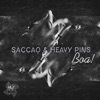 Saccao & Heavy Pins