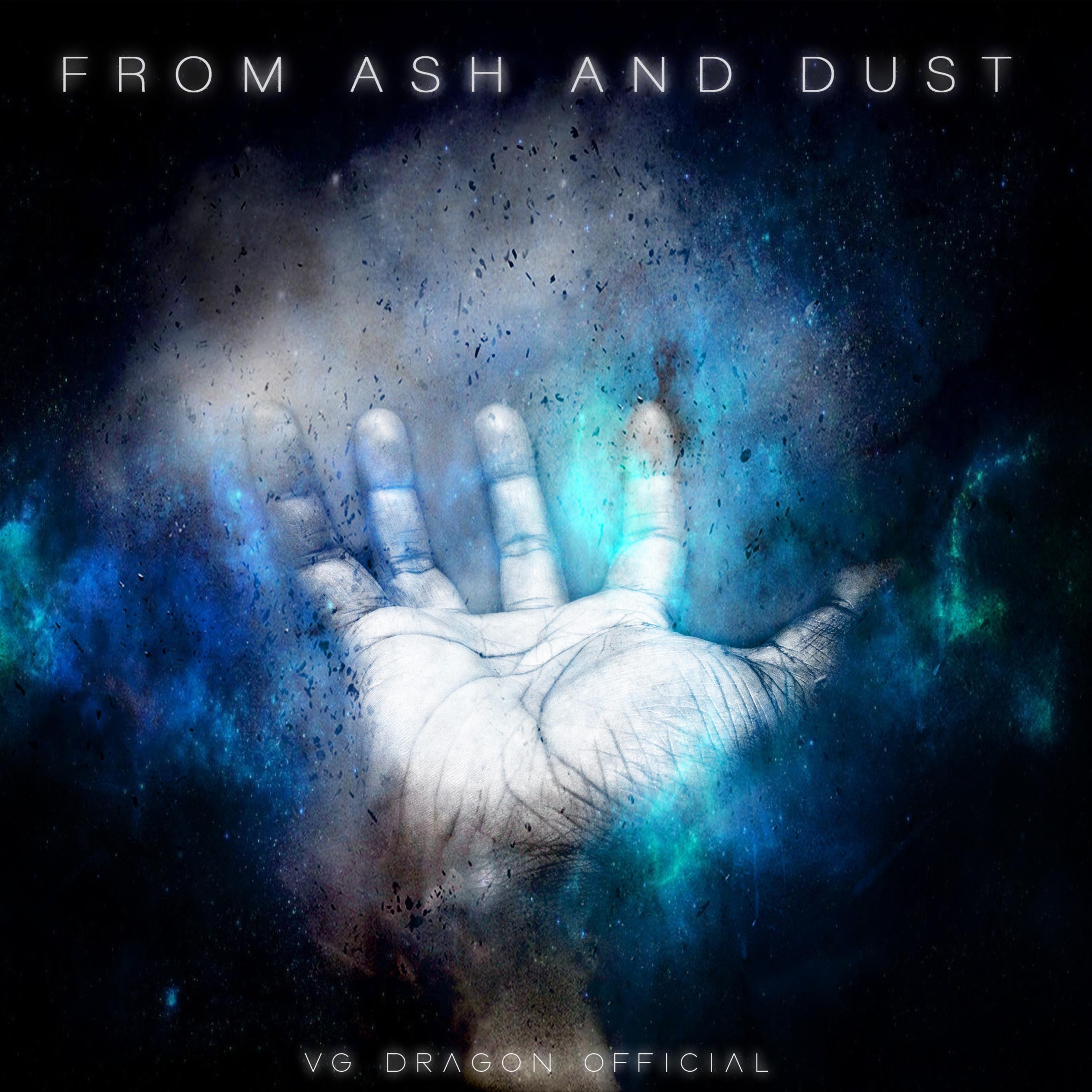From Ash and Dust - Single