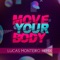Move Your Body (DJ Lucas Monteiro Remix) - Thiago Dukky lyrics