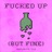 F****d Up (But Fine) [feat. YLG]