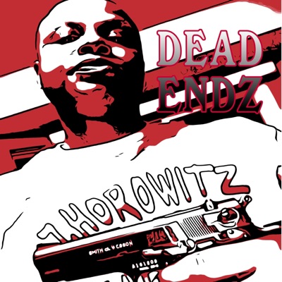 Dead Endz - Single