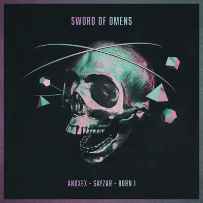 Sword of Omens (feat. Born I) - Single