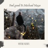 Feel Good (feat. Michael Mayo) - Single