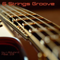 6 Strings Groove (feat. Zoli) - Single - L8dybird