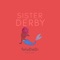 Sister Derby - ToluDaDi lyrics