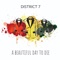Cross My Heart - District 7 lyrics