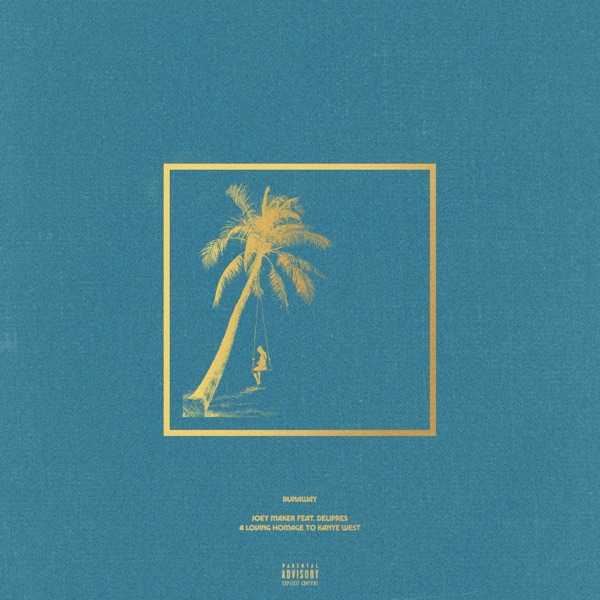 Runaway (feat. DeliPres)