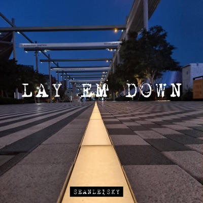 Lay Em Down - EP