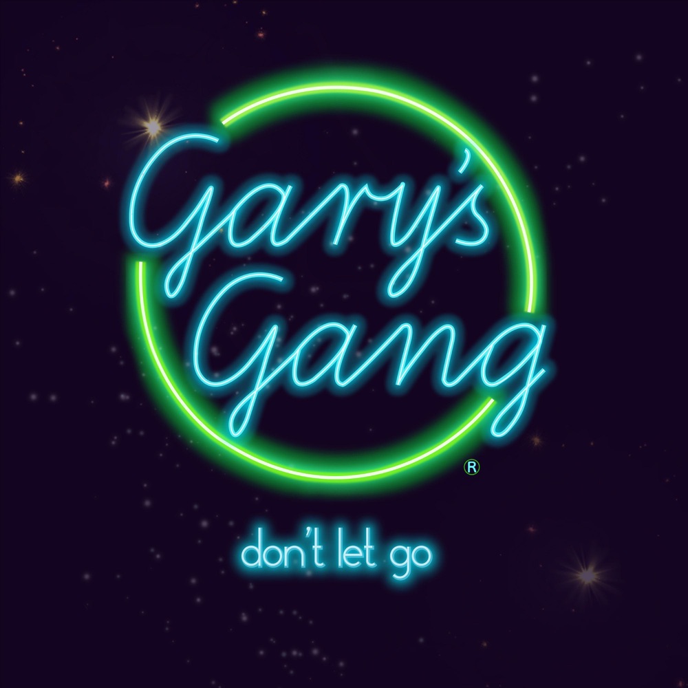 Обложка альбома «Don't Let Go - Single» — Gary's Gang