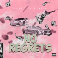 No Regrets (feat. Diallo232) - Single - FrosTT