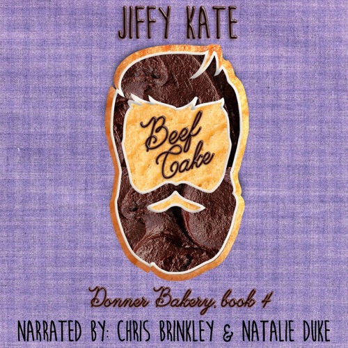 Beef Cake: An Unrequited Romance: Donner Bakery, Book 4 (Unabridged) cover