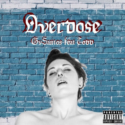 Overdose (feat. Todd) - Single