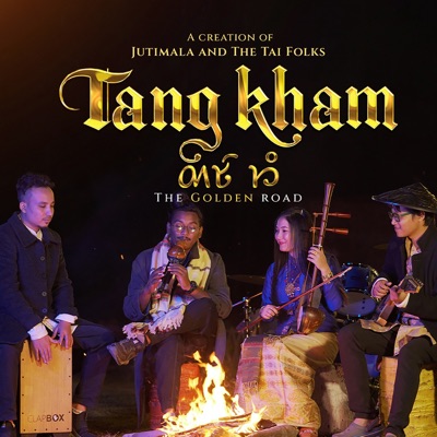 Tang Kham (The Golden Road) - Single