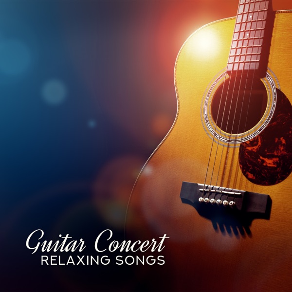 Guitar Concert: Relaxing Songs for Sleep, Meditation, Relaxation & Balance