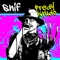 Byron (feat. Riffbeatz) - Snif lyrics