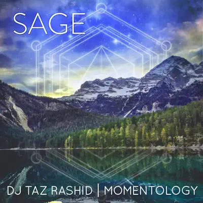 Hör dir „Sage“ von DJ Taz Rashid & Momentology an