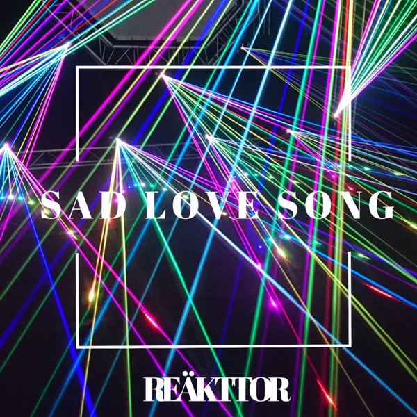 Sad Love Song - Single