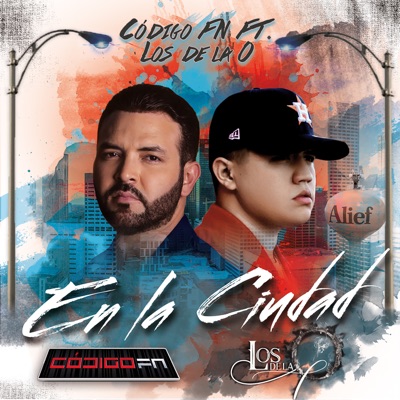 En la Ciudad (feat. Grupo Los de la O) - Single
