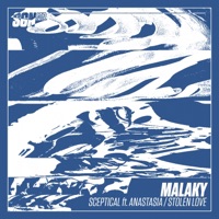 Sceptical / Stolen Love - Single - Malaky