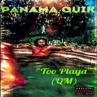 Too Playa (QM) - Single - Panama Quik