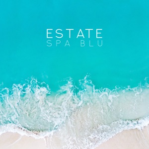 Estate spa blu: La natura suona per rilassamento, Massaggio, Alleviare lo stress, Sogni, Calma e riposo