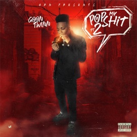 Pop My Shit, Pt. 2 Goon Twinn