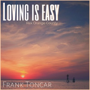 Loving Is Easy - Single