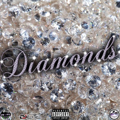 Diamonds (feat. Trelly Trell & L.Dot) - Single