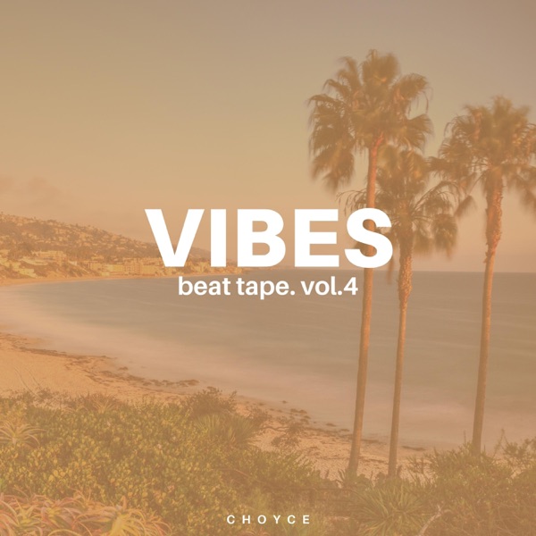 Vibes Beat Tape Vol.4