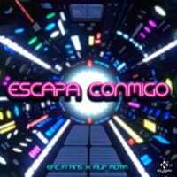 Escapa Conmigo - Single - Efe Frans & Filip Mota