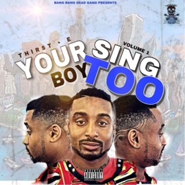 Entertainment (feat. Bodene) Thirst-E