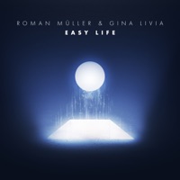 Easy Life - Single - Roman Müller & Gina Livia
