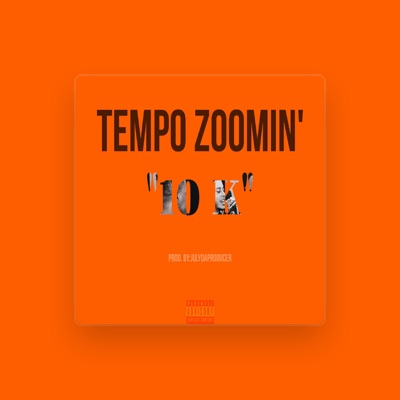 Listen to Tempo Zoomin’, watch music videos, read bio, see tour dates & more!