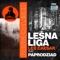 Leśna Liga (feat. Lex Caesar & Paprodziad) - Donguralesko & DZIADZIOR lyrics