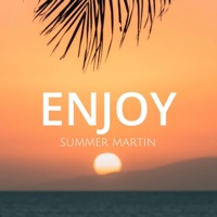Enjoy - Single - Summer Martin