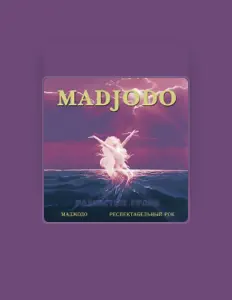 Madjodo: песни, клипы, биография, даты выступлений и многое другое.