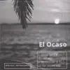 Stream & download El Ocaso - Single