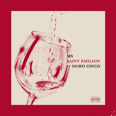 Saint-Emilion (feat. Ocho Cinco) - Single